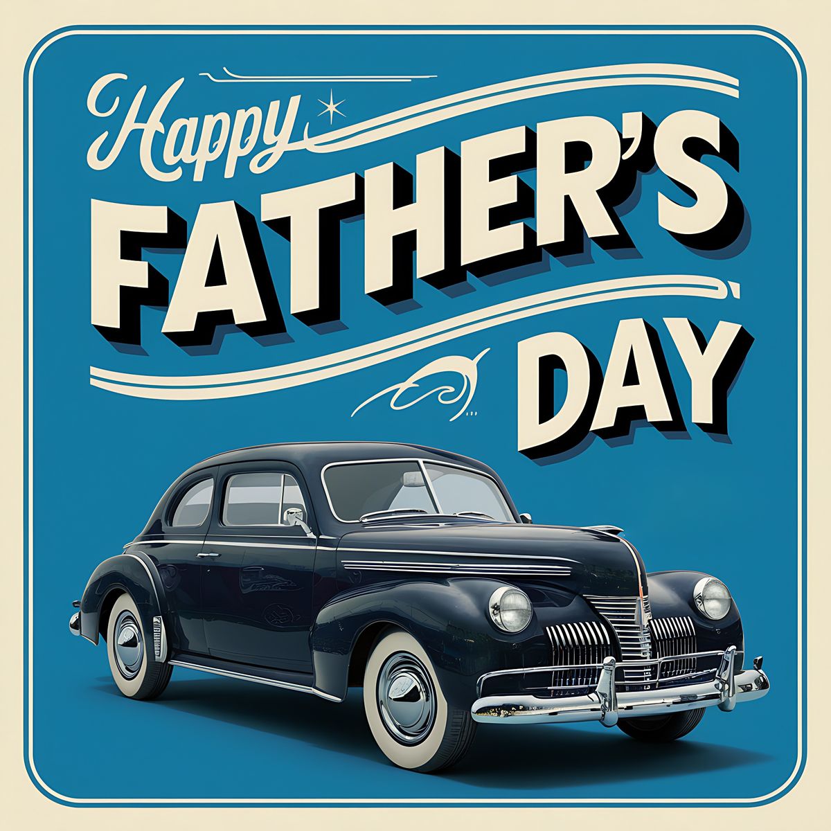 Fathers  Day is Fast  approaching