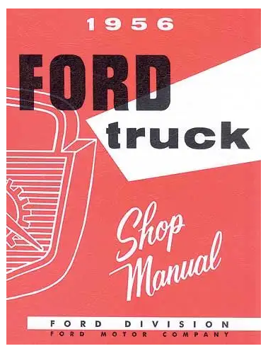 1956 Ford Truck Shop Manual Book