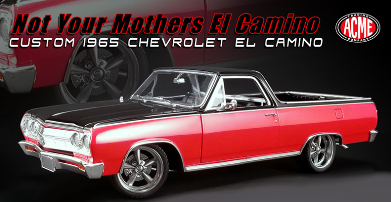 1:18 Custom 1965 Chevrolet El Camino Die Cast Model