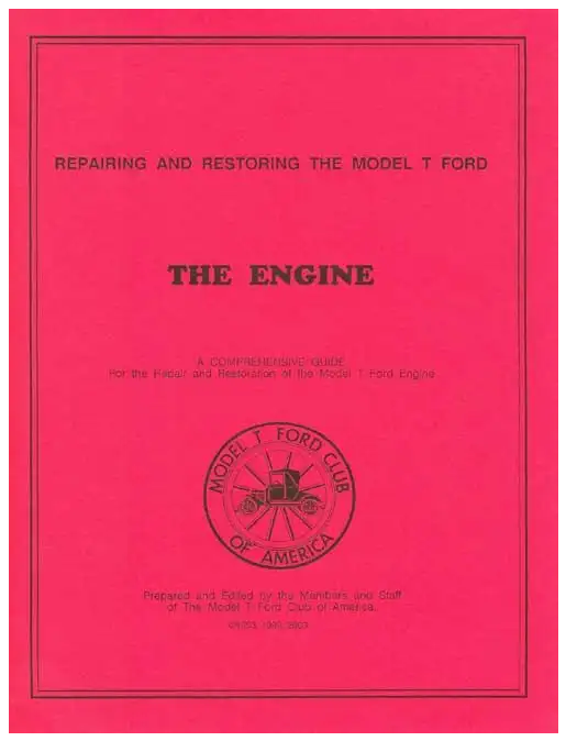 Repairing & Restoring the Model T Ford - The Engine