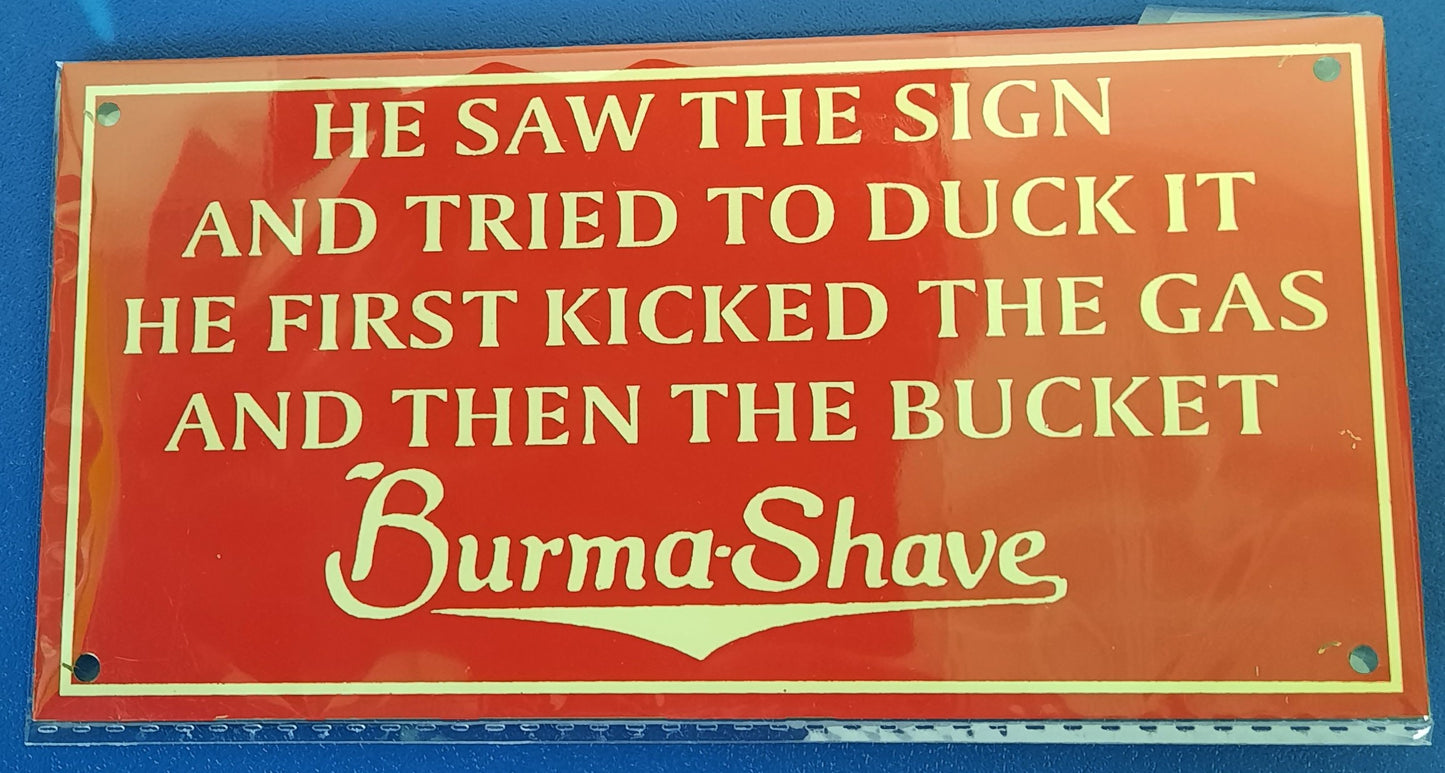 Burma-Shave He Saw The Sign Small Rectangle Tin Sign