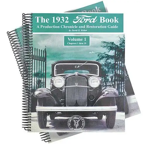The 1932 Ford Book - A Production Chronicle and Restoration Guide