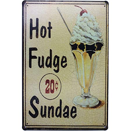 Hot Fudge Sundae Tin Sign